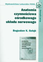Okładka książki Anatomia czynnościowa ośrodkowego układu nerwowego