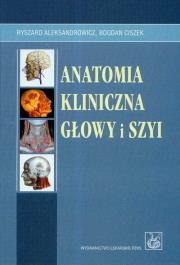 Okładka książki Anatomia kliniczna głowy i szyi