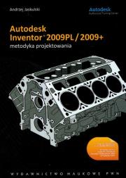 Okładka książki Autodesk Inventor 2009PL/2009+ metodyka projektowania z płytą CD