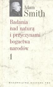 Okładka książki Badania nad naturą i przyczynami bogactwa t.1