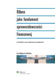 Okładka książki Bilans jako fundament sprawozdawczości finansowej