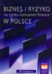 Opakowanie Biznes i ryzyko na rynku consumer finance w Polsce
