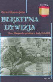 Błękitna Dywizja. Autor: Julia Xavier Moreno. Dadada.pl Okładka książki Błękitna Dywizja