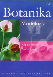 Botanika część 1 - Morfologia. Autor: Szweykowska Alicja, Szweykowski Jerzy. Dadada.pl Okładka książki Botanika część 1 - Morfologia