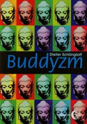 Buddyzm. Autor: Schlingloff Dieter. Dadada.pl Okładka książki Buddyzm