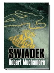 Cherub tom 4. Świadek. Autor: Muchamore Robert. Dadada.pl Okładka książki Cherub tom 4. Świadek
