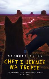 Chet i Bernie na tropie. Autor: Quinn Spencer. Dadada.pl Okładka książki Chet i Bernie na tropie