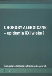 Opakowanie Choroby alergiczne Epidemia XXI w ?