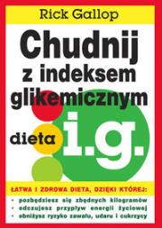 Chudnij z indeksem glikemicznym. Autor: Rick Gallop. Dadada.pl Okładka książki Chudnij z indeksem glikemicznym