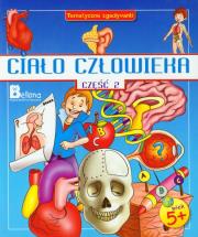 Okładka książki Ciało człowieka część 2 Tematyczne zgadywanki