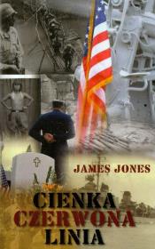 Cienka czerwona linia - James Jones. Autor: Jones James. Dadada.pl Okładka książki Cienka czerwona linia - James Jones