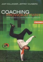 Coaching prowokatywny. Autor: Jaap Hollander, Jeffrey Wijnberg. Dadada.pl Okładka książki Coaching prowokatywny
