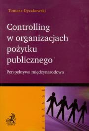 Controlling w organizacjach pożytku publicznego. Autor: Dyczkowski Tomasz. Dadada.pl Okładka książki Controlling w organizacjach pożytku publicznego
