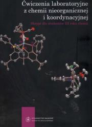 Okładka książki Ćwiczenia laboratoryjne z chemii nieorganicznej i koordynacyjnej