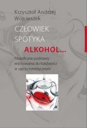 Okładka książki Człowiek spotyka alkohol