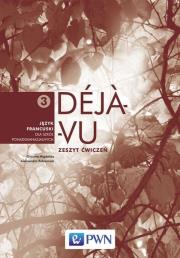 Deja Vu 3 WB PWN. Autor: Migdalska Grażyna, Ratuszniak Aleksandra. Dadada.pl Okładka książki Deja Vu 3 WB PWN