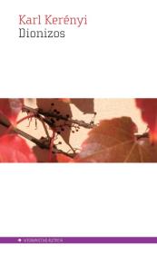 Okładka książki Dionizos. Archetyp życia niezniszczalnego