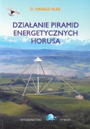Okładka książki Działanie piramid energetycznych Horusa