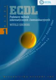 ECDL  Podstawy technik informatycznych i komunikacyjnych Moduł 1. Autor: Sikorski Witold. Dadada.pl Okładka książki ECDL  Podstawy technik informatycznych i komunikacyjnych Moduł 1
