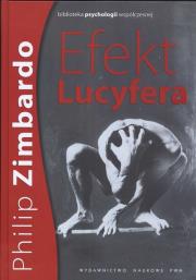 Efekt Lucyfera Dlaczego dobrzy ludzie czynią zło. Autor: Philip G. Zimbardo. Dadada.pl Okładka książki Efekt Lucyfera Dlaczego dobrzy ludzie czynią zło