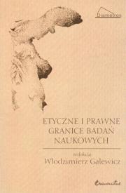 Okładka książki Etyczne i prawne granice badań naukowych