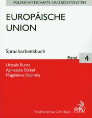 Europaische Union Spracharbeitsbuch band 4. Autor: Burda Urszula, Dickel Agnieszka, Olpińska Magdalena. Dadada.pl Okładka książki Europaische Union Spracharbeitsbuch band 4