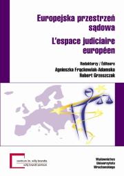 Opakowanie Europejska przestrzeń sądowa L'espace judiciaire europeen