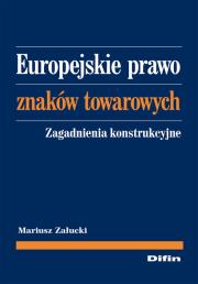 Okładka książki Europejskie prawo znaków towarowych