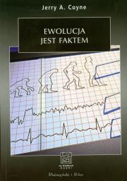 Ewolucja jest faktem. Autor: Coyne Jerry A.. Dadada.pl Okładka książki Ewolucja jest faktem
