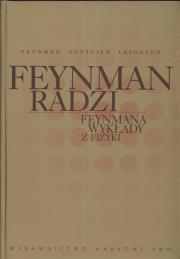 Feynman radzi Feynmana wykłady z fizyki. Autor: Feynman Richard P., Gottlieb M. A., Leighton Robert B.. Dadada.pl Okładka książki Feynman radzi Feynmana wykłady z fizyki