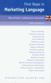First Steps in Marketing Language. Autor: Kozierkiewicz Roman. Dadada.pl Okładka książki First Steps in Marketing Language