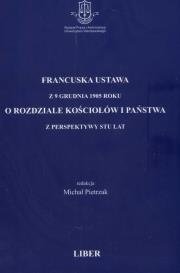 Okładka książki Francuska ustawa z 9 XII 1905 roku o rozdziale kościołów i państwa z perspektywy stu lat