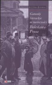 Gatunki literackie w twórczości Bolesława Prusa. Autor: Lubczyńska-Jeziorna Elżbieta. Dadada.pl Okładka książki Gatunki literackie w twórczości Bolesława Prusa