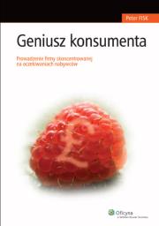 Geniusz konsumenta. Autor: Fisk Peter. Dadada.pl Okładka książki Geniusz konsumenta