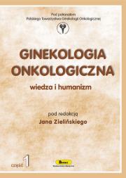 Ginekologia onkologiczna. Autor: Jan Zieliński. Dadada.pl Okładka książki Ginekologia onkologiczna
