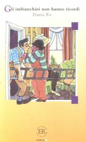 Okładka książki Gli imbianchini non hanno ricordi Poziom A