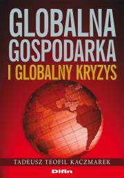 Okładka książki Globalna gospodarka i globalny kryzys