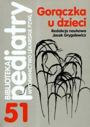 Gorączka u dzieci. Wydawca: PZWL. Dadada.pl Opakowanie Gorączka u dzieci