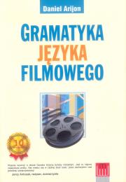 Gramatyka języka filmowego. Autor: Arijon Daniel. Dadada.pl Okładka książki Gramatyka języka filmowego