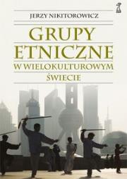 Okładka książki Grupy etniczne w wielokulturowym świecie