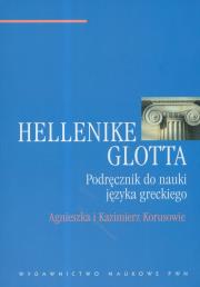 Hellenike glotta. Podręcznik do nauki języka greckiego. Autor: Korus Agnieszka, Korus Kazimierz. Dadada.pl Okładka książki Hellenike glotta. Podręcznik do nauki języka greckiego