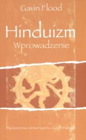Hinduizm. Autor: Flood Gavin. Dadada.pl Okładka książki Hinduizm