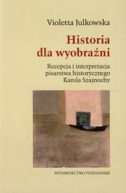 Okładka książki Historia dla wyobraźni