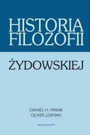 Historia filozofii żydowskiej. Autor: Frank Daniel H., Leman Oliver. Dadada.pl Okładka książki Historia filozofii żydowskiej