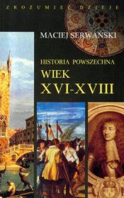 Okładka książki Historia powszechna wiek XVI-XVIII