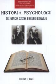 Okładka książki Historia psychologii Orientacje szkoły kierunki rozwoju