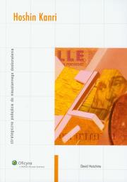 Hoshin Kanri Strategiczne podejście do nieustannego doskonalenia. Autor: Hutchins David. Dadada.pl Okładka książki Hoshin Kanri Strategiczne podejście do nieustannego doskonalenia