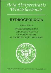 Okładka książki Hydrogeologiczna charakterystyka utworów kredy w Polskiej części Sudetów
