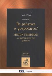 Ile państwa w gospodarce ?. Autor: Ptak Piotr. Dadada.pl Okładka książki Ile państwa w gospodarce ?