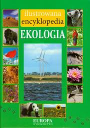 Ilustrowana encyklopedia Ekologia. Autor: Łabno Grażyna. Dadada.pl Okładka książki Ilustrowana encyklopedia Ekologia
